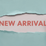 New Arrivals